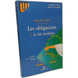 Les obligations: Tome 2 Le fait juridique