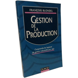 Gestion De La Production. Comprendre Les Logiques De Gestion...