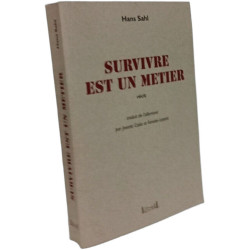 Survivre est un métier: Récit