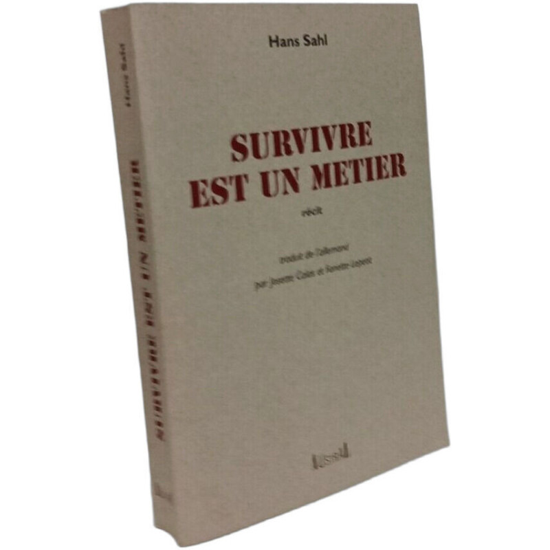 Survivre est un métier: Récit