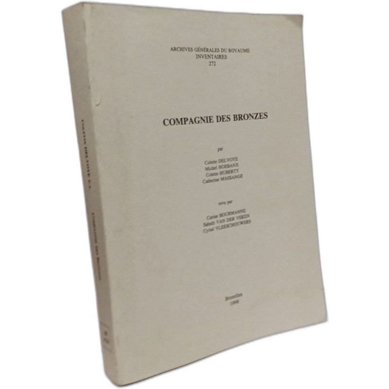 Compagnie des bronzes - archives générales du royaume inventaires 272