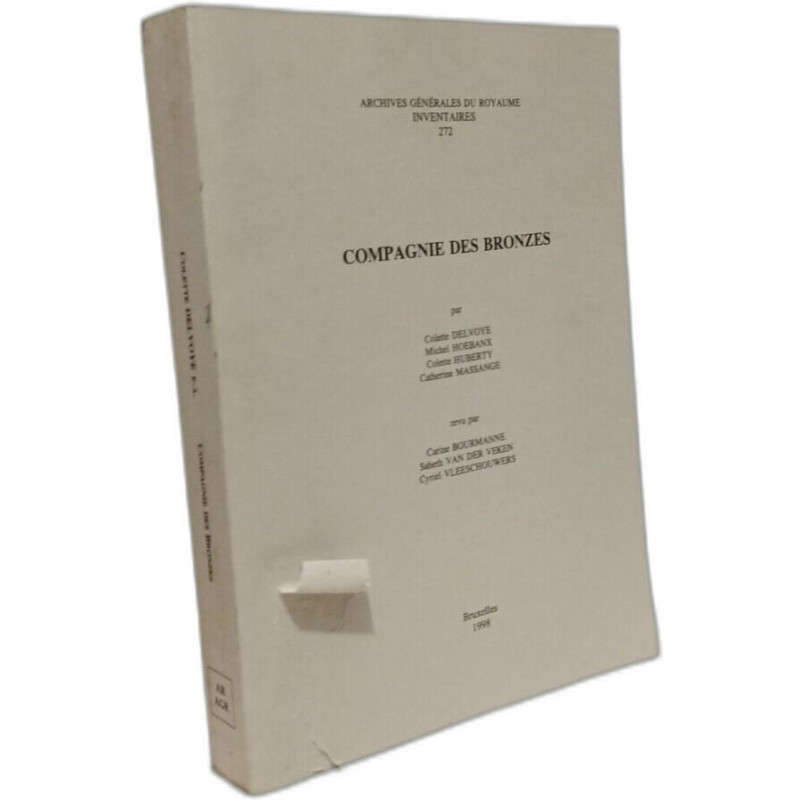 Compagnie des bronzes - archives générales du royaume inventaires 272