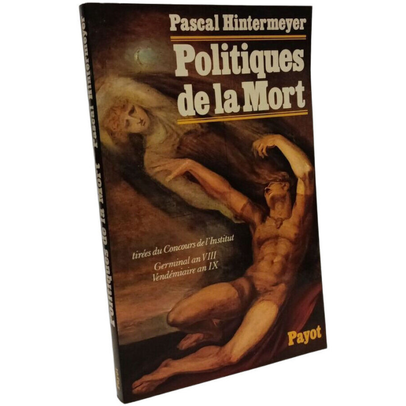 Politiques de la mort tirées du Concours de L'Institut Germinal au...