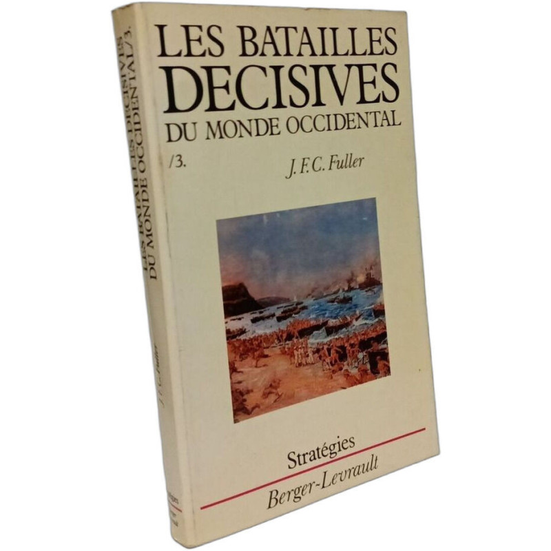 Les batailles decisives du monde occidental / de la chute de...