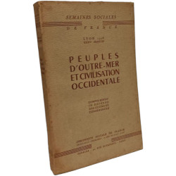 Peuples d'outre-mer et civilisation occidentale / semaines...