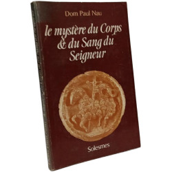 Le Mystère du corps et du sang du Seigneur