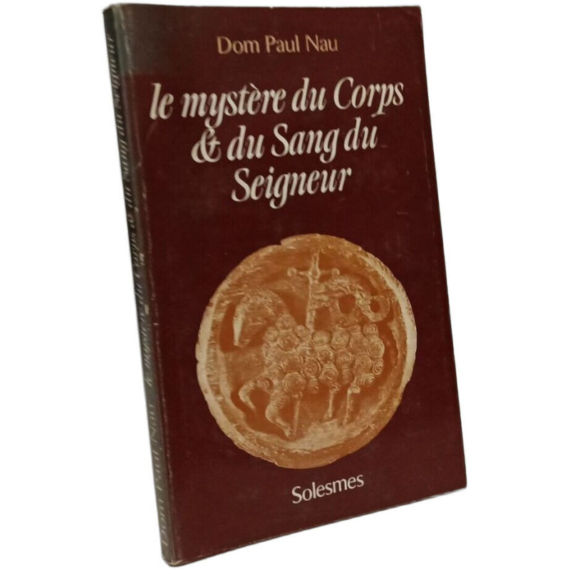 Le Mystère du corps et du sang du Seigneur