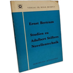 Studien zu Adalbert Stifters Novellentechnik