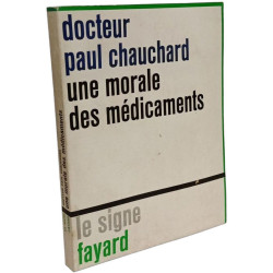 Une morale des médicaments