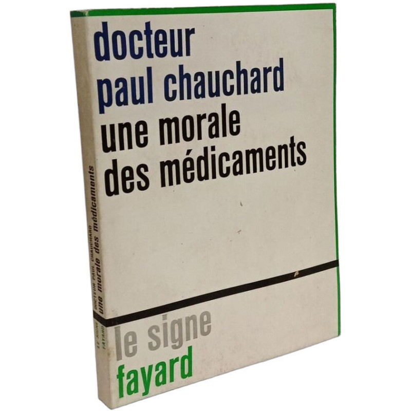 Une morale des médicaments
