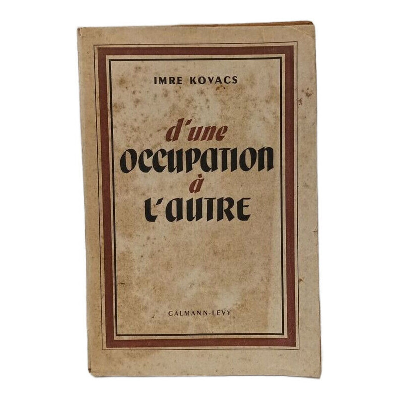 D'une occupation à l'autre