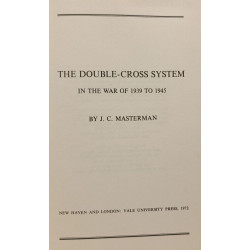 The Double-Cross System in the War of 1939 to 1945