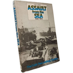 Assault from the Sea 1939-45: The Craft The Landings The Men
