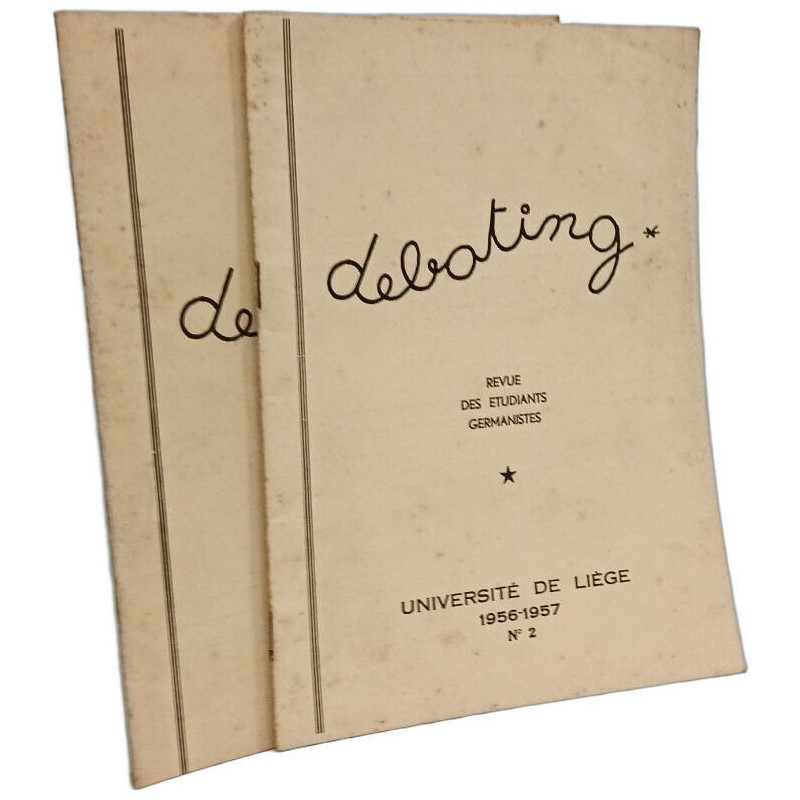 Debating - revue des étudiants germanistes - N°2 et 3 - 1956-1957