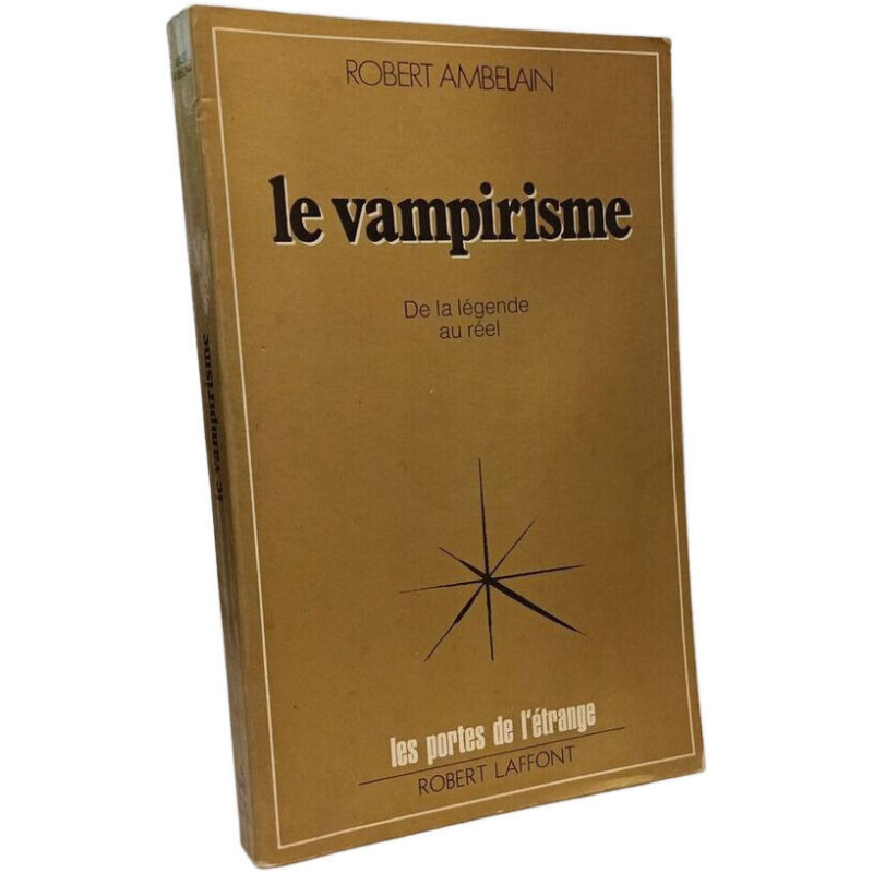 Le vampirisme - De la légende au réel