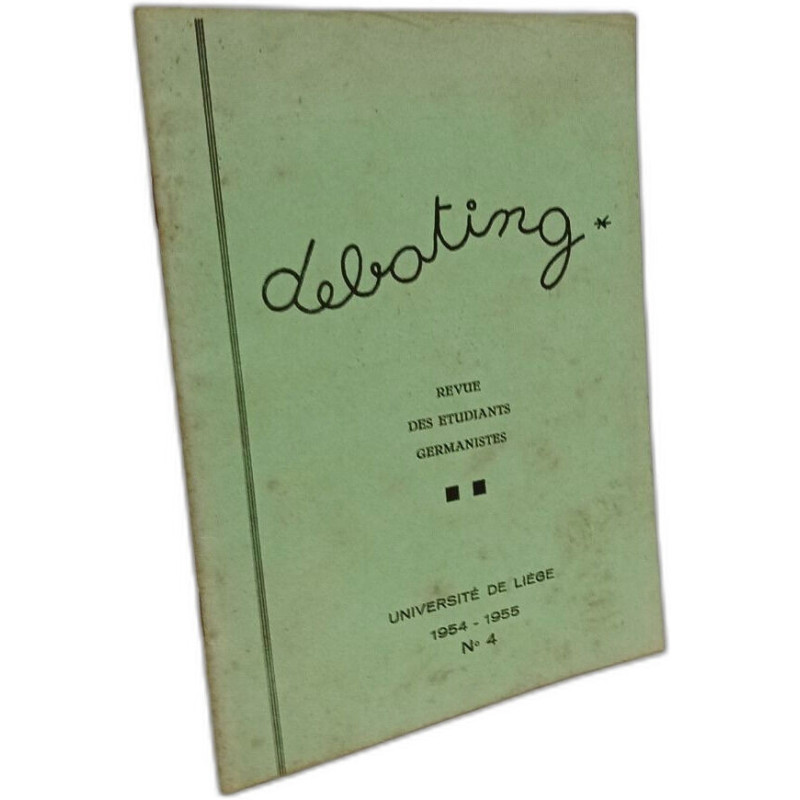Debating - revue des étudiants germanistes N°4 1954-1955