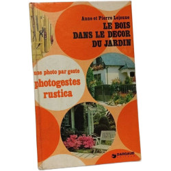 Le bois dans le décor du jardin
