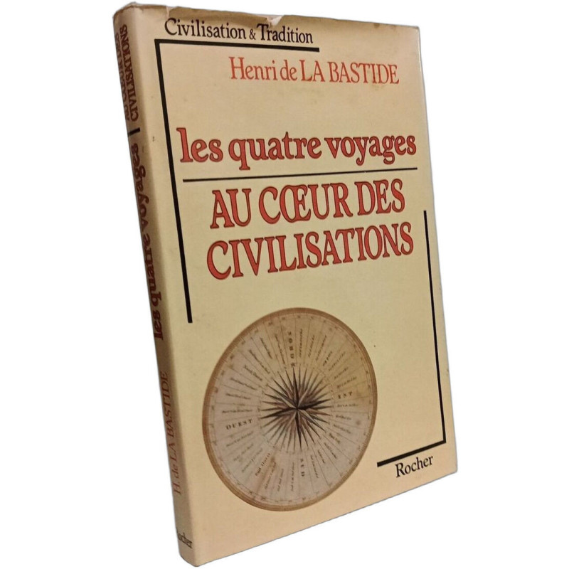 Les quatre voyages au coeur des civilisations
