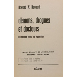 Démons drogues et docteurs : la médecine contre les superstitions