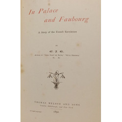 In Palace and Faubourg - A Tale of the French Revolution