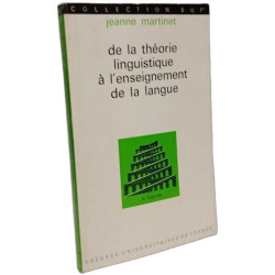 De la théorie linguistique à l'enseignement de la langue