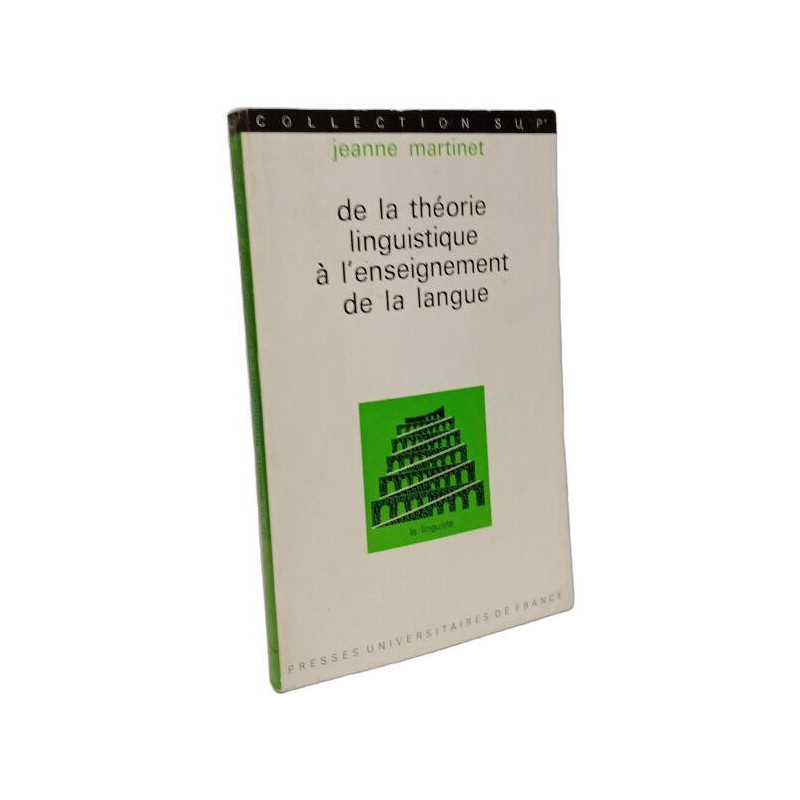 De la théorie linguistique à l'enseignement de la langue