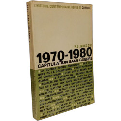 1970-1980 Capitulation sans guerre