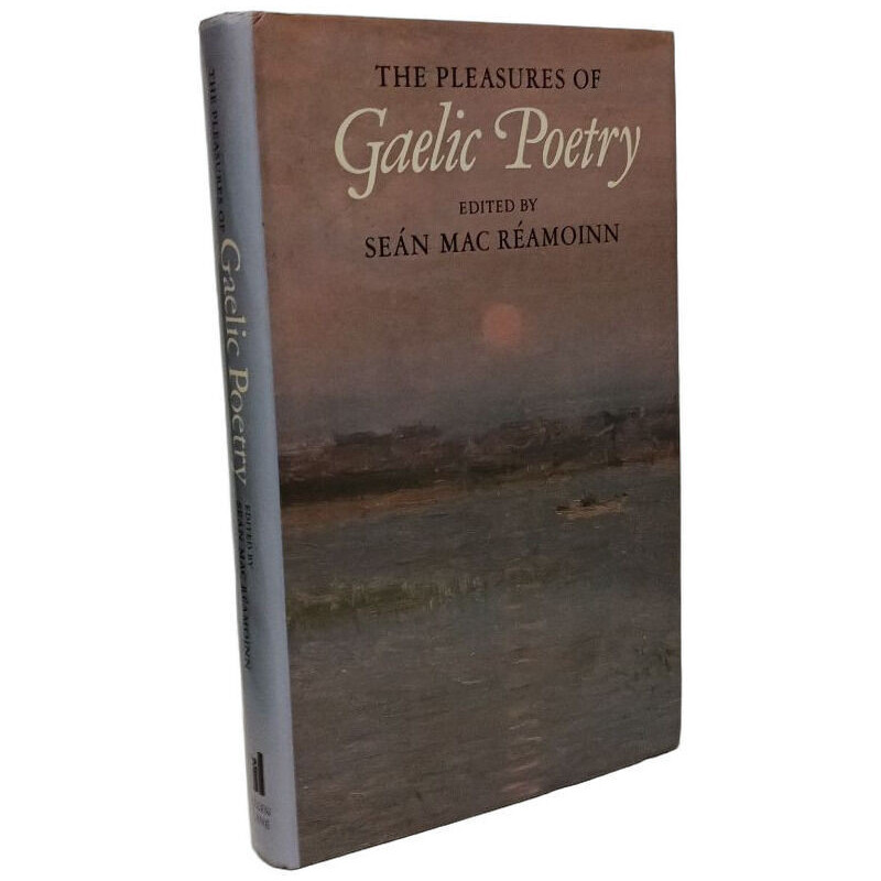 The Pleasures of Gaelic Poetry