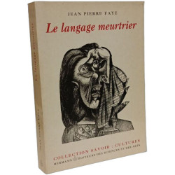 Le langage meurtrier (HR.SAVOIR CULT.)