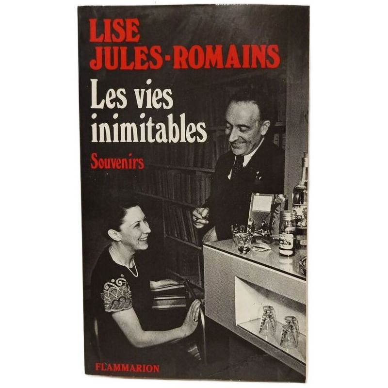 Les vies inimitables : Souvenirs