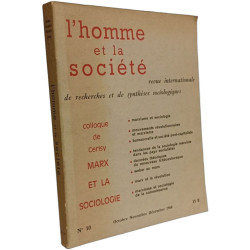 L'homme et la société n°10 oct.-nov.-déc. 1968 - Colloque de...