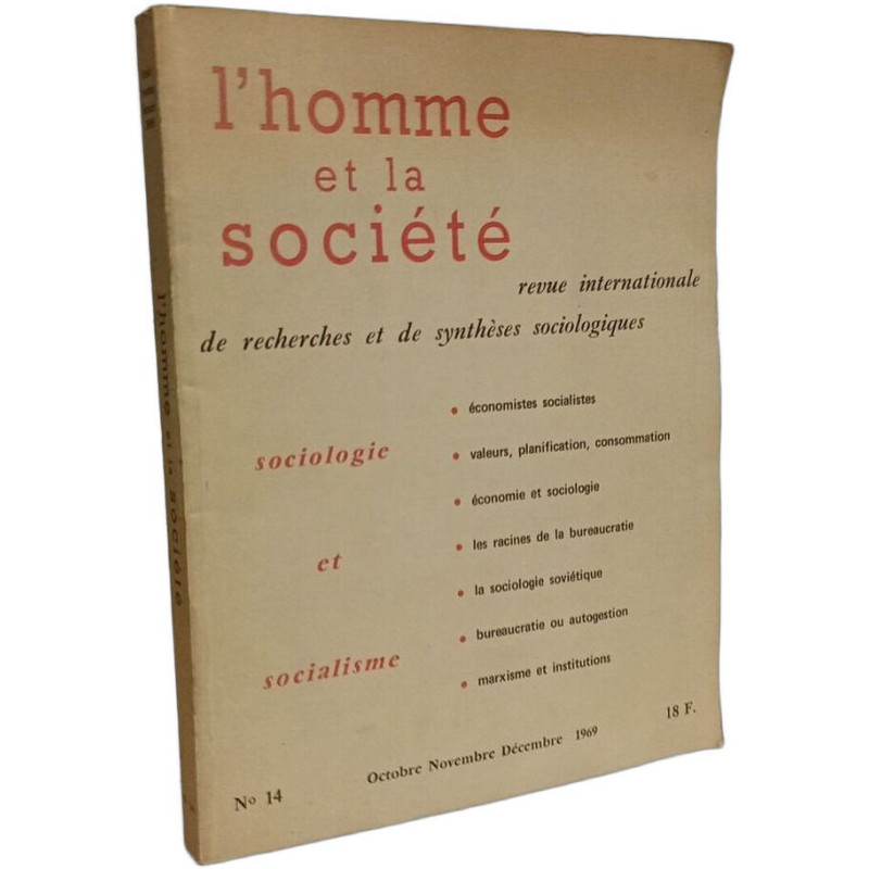 L'homme et la société n°14 Oct. Nov. Déc. 1969 - Sociologie et...
