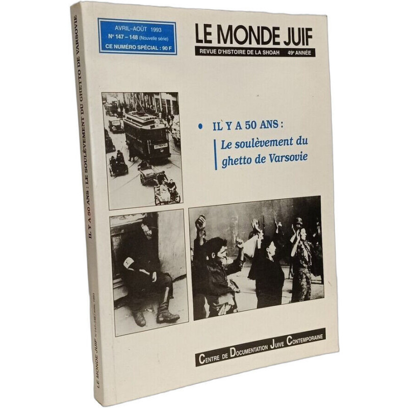Le Monde Juif - Il y a 50 ans: le soulèvement du ghetto de...