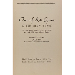 Out of Red China- Translated from the Chinese by Jack Chia and...