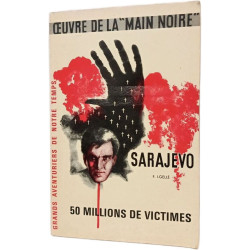 Sarajevo - Oeuvre de la "Main Noire"
