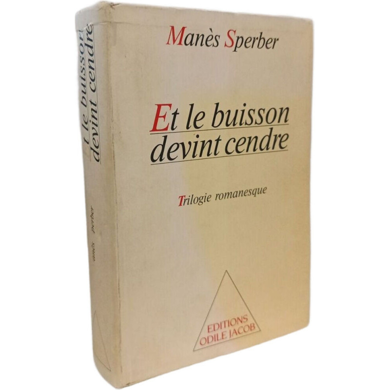Et le buisson devint cendre