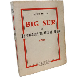Big Sur et les oranges de Jérôme Bosch