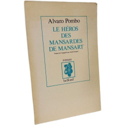 Le Héros des mansardes de Mansart