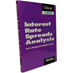 Interest Rate Spreads Analysis: Tools for Managing and Reducing...