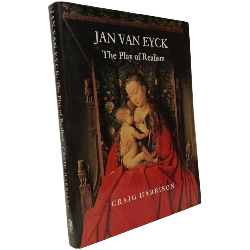 Jan Van Eyck: The Play of Realism