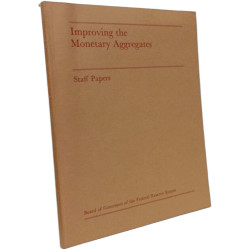 Improving the Monetary Aggregates - staff papers