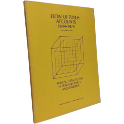 Flow of Funds Accounts 1949-1978 - annual total flows et year-end...