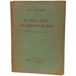 Je suis trop grand pour moi - Pièce en quatre actes