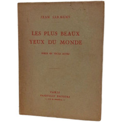 Les plus beaux yeux du monde - Pièce en trois actes