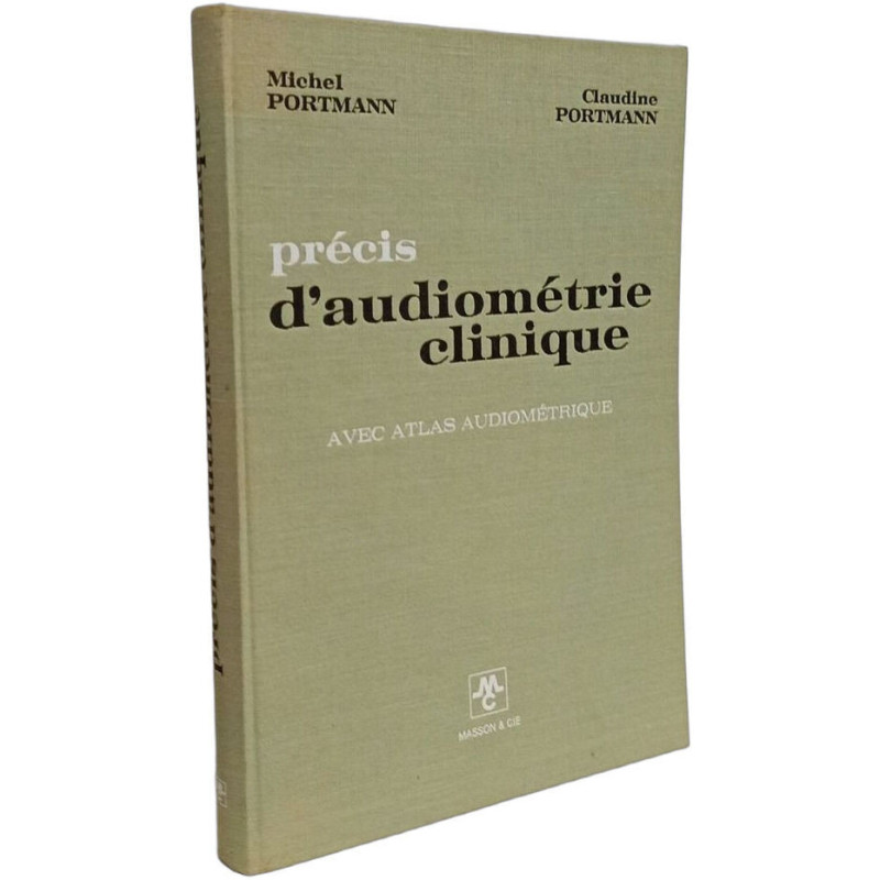 Précis d'audiométrie clinique - avec atlas audiométrique - 4e éd/
