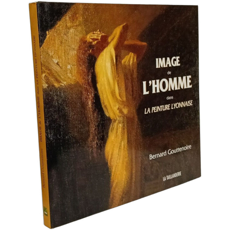Image de l'homme dans la peinture lyonnaise