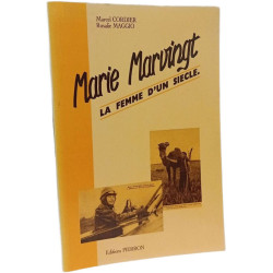 Marie Marvingt la femme d'un siècle