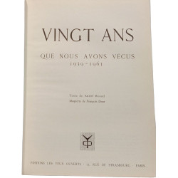 Vingt ans que nous avons vécus 1939-1961