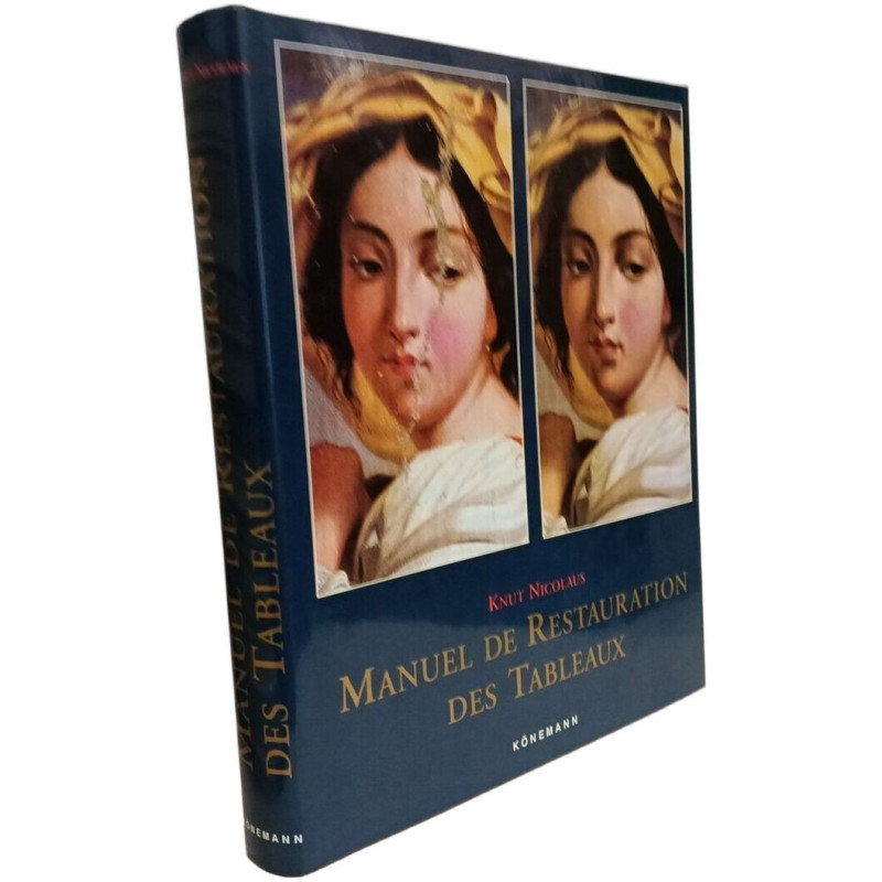 Manuel De Restauration Des Tableaux