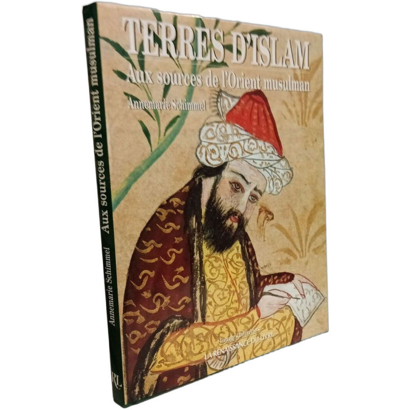 Terres d'Islam : Aux sources de l'Orient musulman